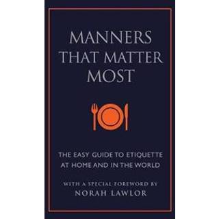 Manners That Matter Most