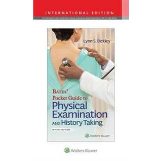 Bates' Pocket Guide to Physical Examination and History Taking