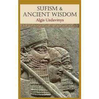 Sufism and Ancient Wisdom