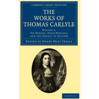 The Works of Thomas Carlyle