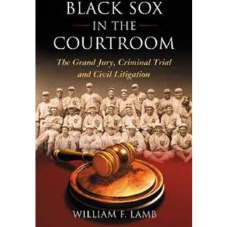 Black Sox in the Courtroom
