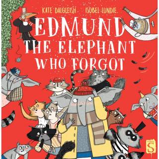 Edmund The Elephant Who Forgot