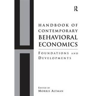 Handbook of Contemporary Behavioral Economics