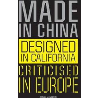 Made in China, Designed in California, Criticised in Europe