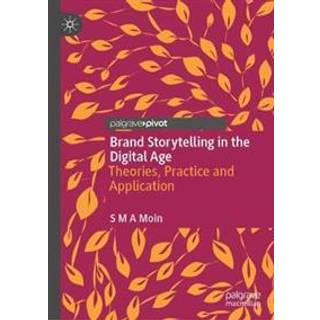 Brand Storytelling in the Digital Age