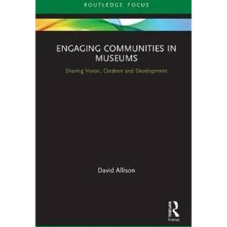 Engaging Communities in Museums