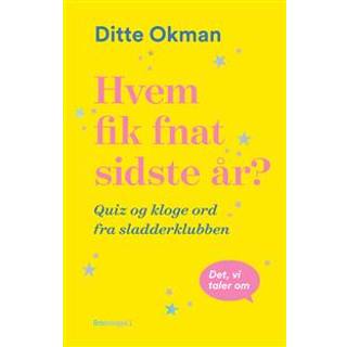 Hvem fik fnat sidste år?