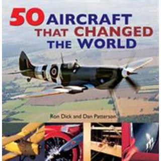 50 Aircraft That Changed the World