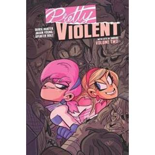 Pretty Violent, Volume 2