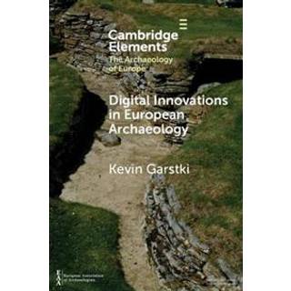 Digital Innovations in European Archaeology