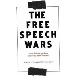 The Free Speech Wars