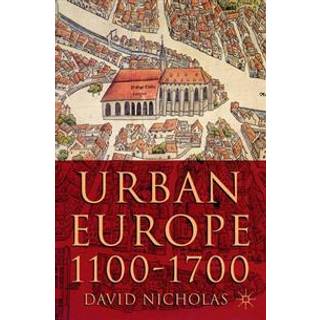 Urban Europe 1100-1700