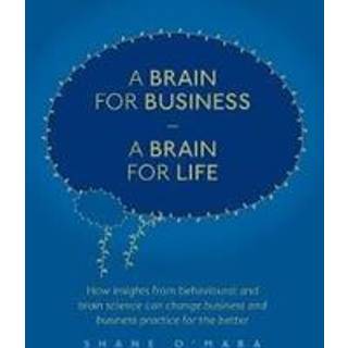 A Brain for Business – A Brain for Life