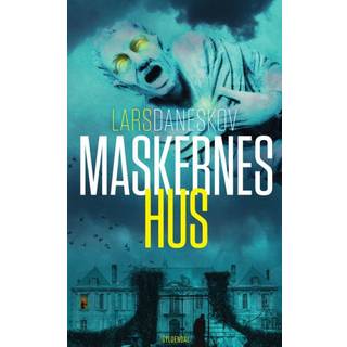 Lars Daneskov - Maskernes hus