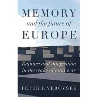 Memory and the Future of Europe