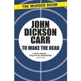 To Wake The Dead