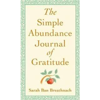The Simple Abundance Journal of Gratitude