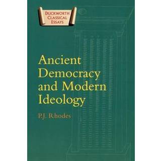 Ancient Democracy and Modern Ideology