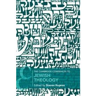 The Cambridge Companion to Jewish Theology