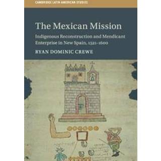 The Mexican Mission
