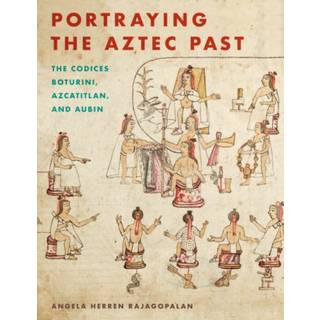 Portraying the Aztec Past