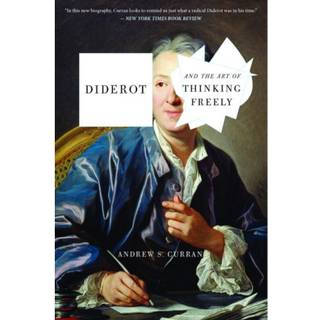 Diderot and the Art of Thinking Freely