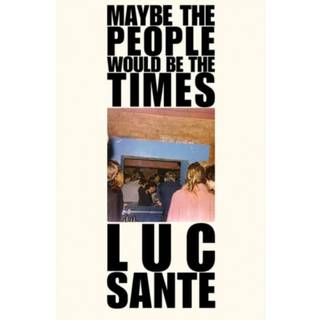 Maybe The People Would Be The Times