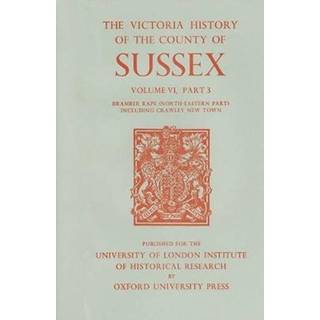 A History of the County of Sussex