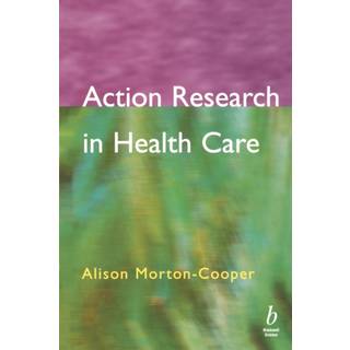 Action Research in Health Care