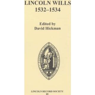 Lincoln Wills, 1532-1534