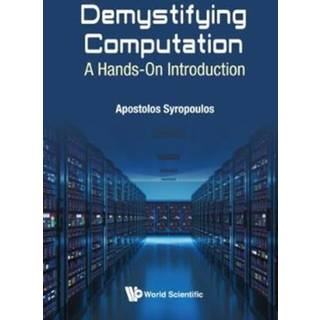 Demystifying Computation: A Hands-on Introduction
