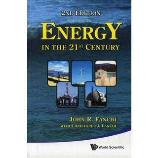 Energy In The 21st Century (2nd Edition)