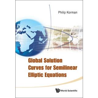 Global Solution Curves For Semilinear Elliptic Equations
