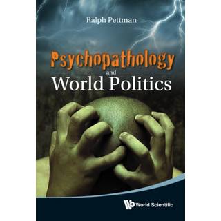 Psychopathology And World Politics