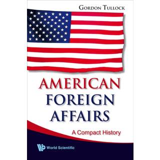 American Foreign Affairs: A Compact History