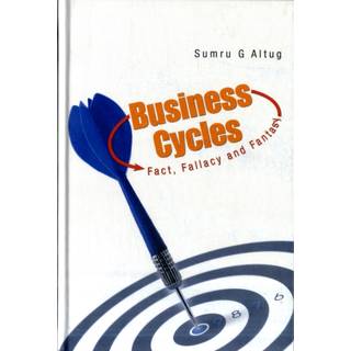 Business Cycles: Fact, Fallacy And Fantasy