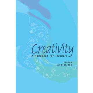 Creativity: A Handbook For Teachers
