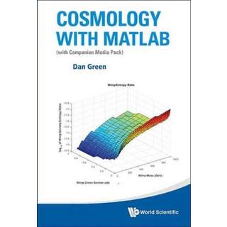 Cosmology With Matlab: With Companion Media Pack