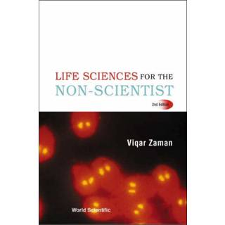 Life Sciences For The Non-scientist (2nd Edition)