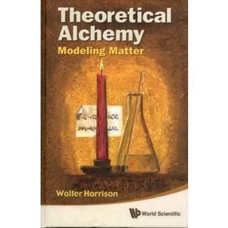 Theoretical Alchemy: Modeling Matter