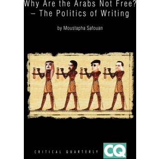 Why Are The Arabs Not Free?