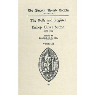 Rolls and Register of Bishop Oliver Sutton 1280-1299 [III]