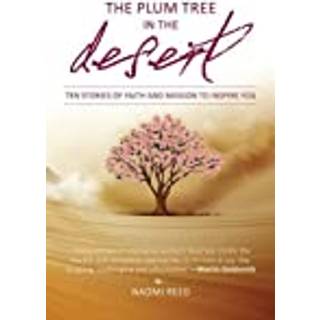 The Plum Tree in the Desert