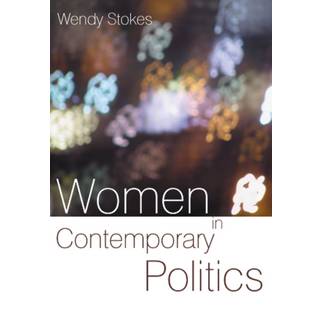 Women in Contemporary Politics