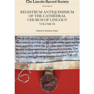 Registrum Antiquissimum of the Cathedral Church of Lincoln, volume 9
