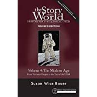 Story of the World, Vol. 4 Revised Edition