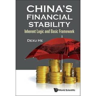 China's Financial Stability: Inherent Logic And Basic... (Bog, Hardback, Engelsk)