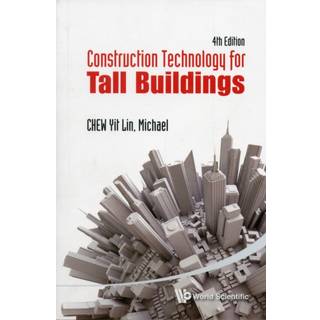 Construction Technology For Tall Buildings (4th Edition)