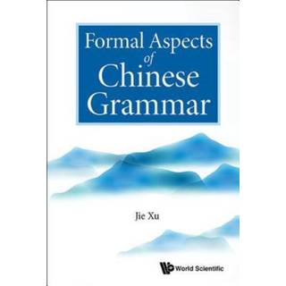 Formal Aspects Of Chinese Grammar