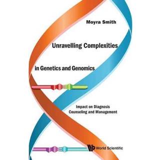 Unravelling Complexities In Genetics And Genomics: Impact On Diagnosis Counseling And Management